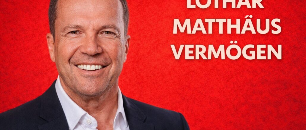 Lothar Matthäus Vermögen und Einkommen