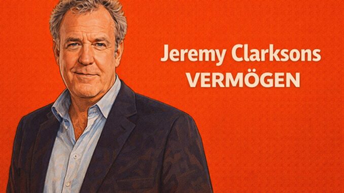 Jeremy Clarkson Vermögen