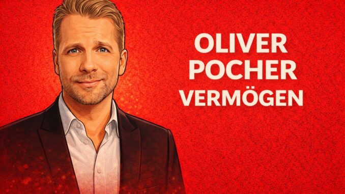Oliver Pocher Vermögen