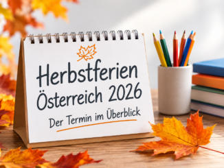 Herbstferien Österreich 2026 mit Kalender, bunten Herbstblättern und Schulmaterialien.